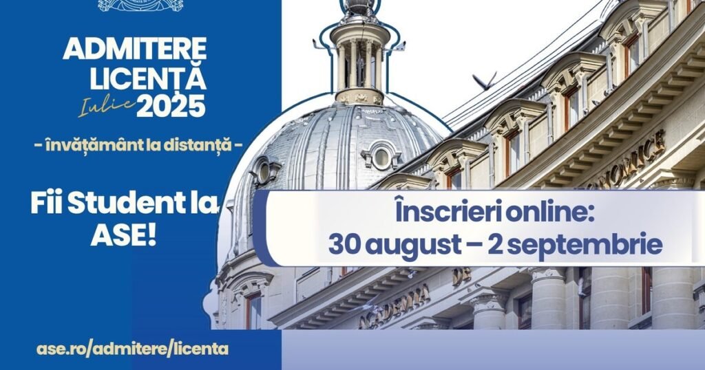 ASE organizează concurs de admitere pentru programele universitare de licență învățământ la distanță (ID), sesiunea toamnă 2025